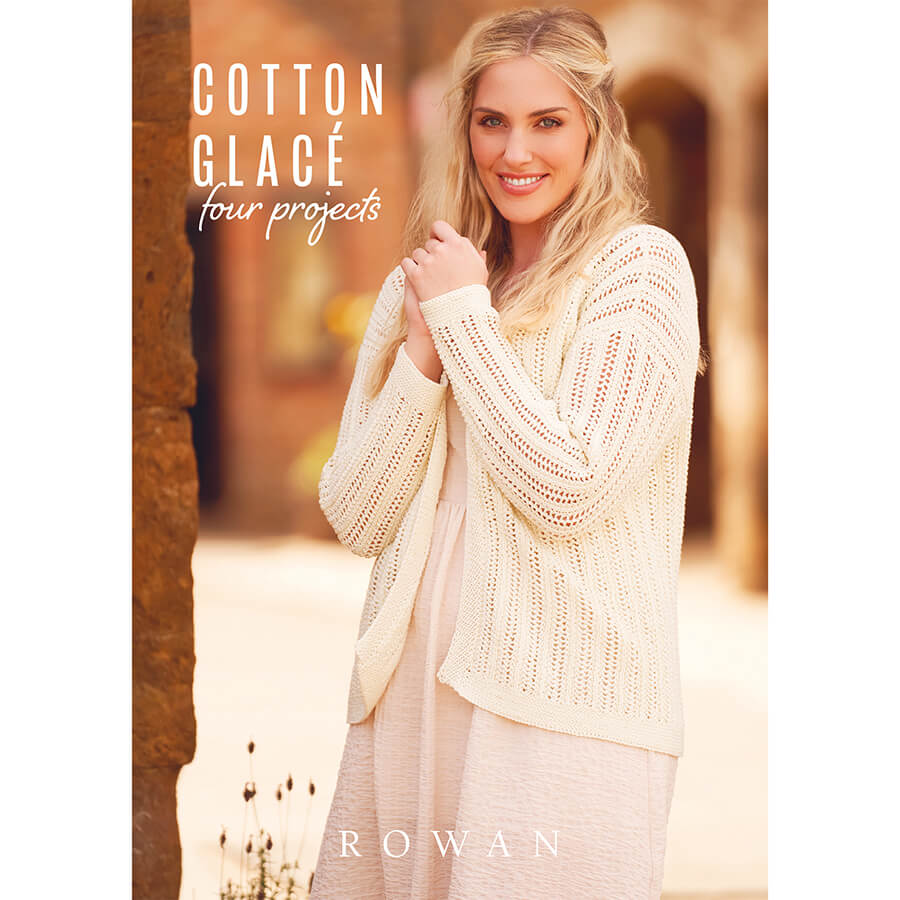 Rowan Cotton Glace Four Projects Pattern Book – Salamanca Wool Shop