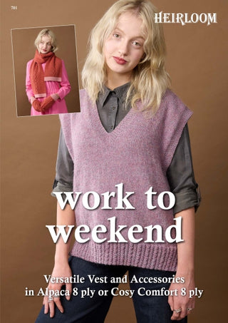 Work to Weekend 701